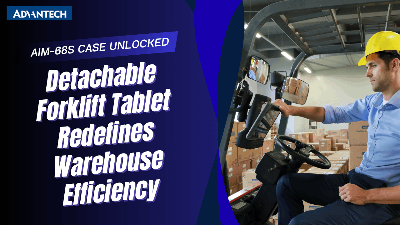 AIM-68S Case Unlocked｜Detachable Forklift Tablet Redefines Warehouse Efficiency